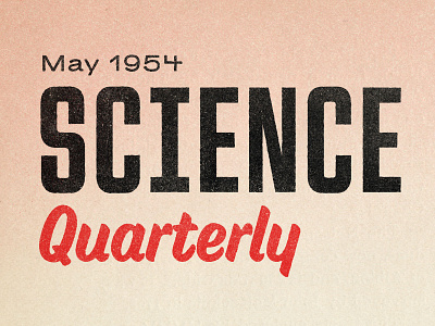 Science Quarterly comic design distressed illustration retro texture type typography vintage