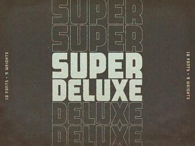 Super Deluxe Typeface