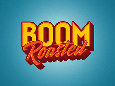 Boom Roasted boom office roasted type typography