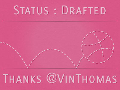 Status : Drafted dribble pink welcome