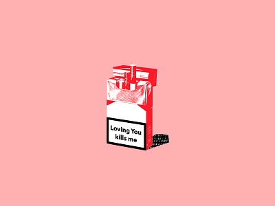 Loving You Kills Me - Cigarettes Warning Poster banners design illustration instagram design logo vector