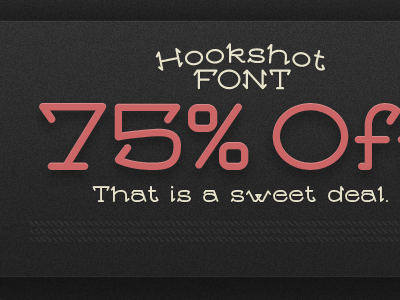 Hookshot Font is on Sale!