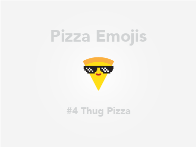 Pizza Emojis: Thug Pizza emoji flat icon pizza sunglasses thug thug life