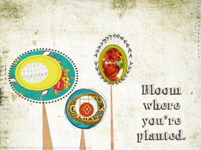 Bloom Where You Re Planted Small collage funky flowers inspiration