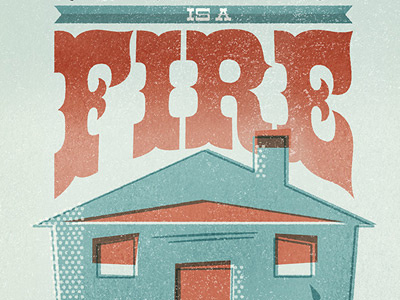 Home is a fire christopher paul death cab for cutie graphic design illustration poster typography