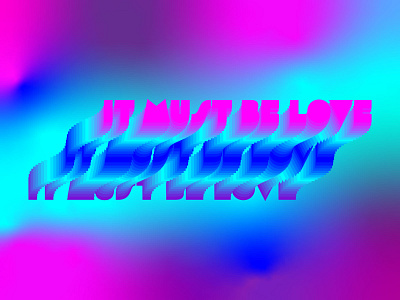 It must be love 1 graphic design illustration typography vector weeklywarmup
