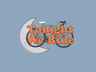 Tonight We Ride bicycle bike bikes cooper black flat flat illustration half moon illustration moon night retro sparkle stars vector