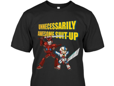 Unnecessarily Awesome Suit-Up T-Shirt website link 👇