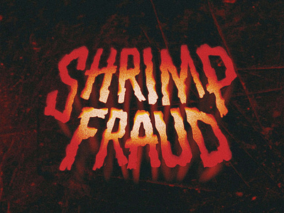 Shrimp Fraud custom type custom typography handmade illustration logo movie movie art movie poster texture title card title screen type typography