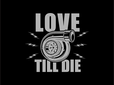 Love turbo till die