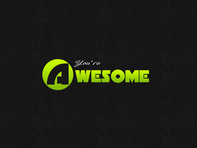 Freebie - You Are Awesome. awesome freebie wallpaper