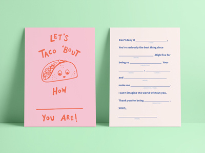 let's taco 'bout how ____ you are