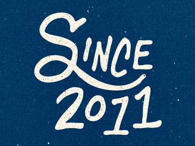 Since 2011 2011 blue hand drawn lettering old sign since 2011 type usa