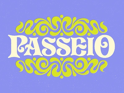 Passeio Nouveau 1970s groovy illustration lettering nouveau ornamental texture type