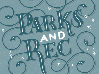Parks and Rec calligraphy flourishes handlettering illustration lettering ligatures netflix parks and rec script sketch swashes swirl