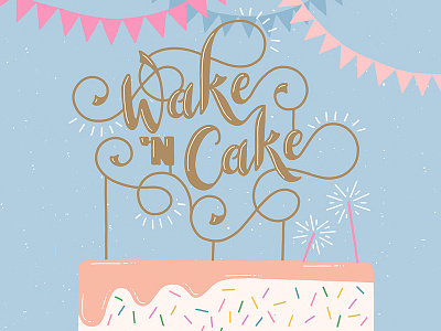 Wake 'n Cake cake calligraphy flourishes food handlettering illustration lettering ligatures script sketch swashes swirl