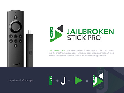 JAILBROKEN STICK PRO- Logo design ▶ amazon branding fire stick j letter logo j logo online tv play play logo remote stick tv