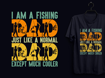 Fishing DAD T-shirt Design. custom tshirt