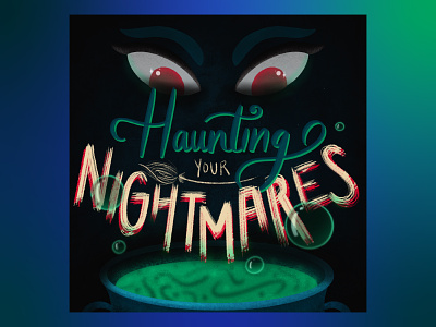 Hexoween | Witch of Nightmares 2d design digital design graphic design halloween illustration inspiration lettering witch