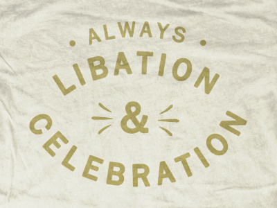 Libation and Celebration