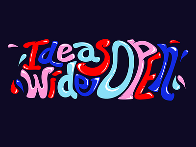 Goopy Lettering bright groovy handlettering illustration illustrator lettering liquid squishy type typogaphy