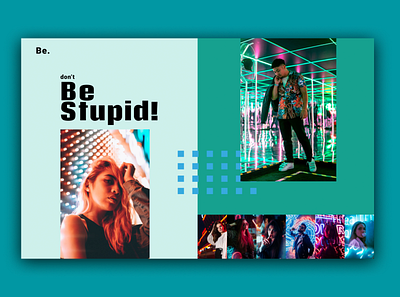 Don't Be Stupid design graphicdesign ui