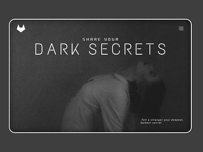 Share Your DARK SECRETS UI Deisgn Concept