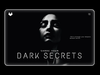 Share Your DARK SECRETS UI Deisgn Concept