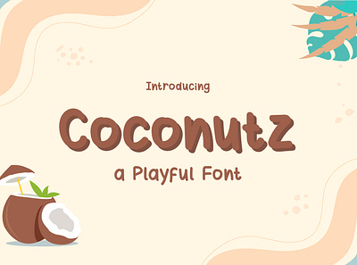 Coconutz - Playful Font album cover apparel design book cover flyer fun greeting cards headings logotype memorable playful printed quotes product packaging smile