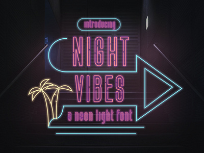 Night Vibes - Neon Light Font