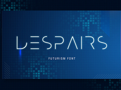 Despairs - Futurism Font