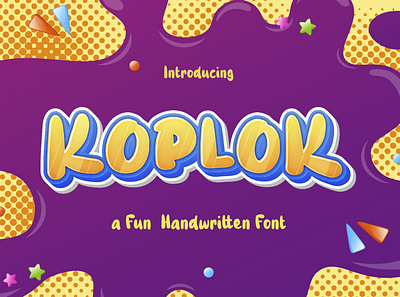 Koplok - a Fun Handwritten Font apparel design birthday book cover branding child comic flyer fun greeting cards hand drawn handwritten headings invitation kids kinder font label logotype memorable playful printed quotes