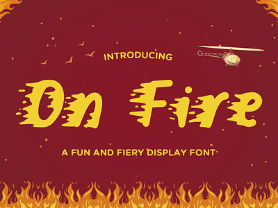 On Fire - A Fun and Fiery Display Font