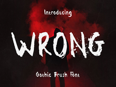 Wrong - Gothic Brush Font