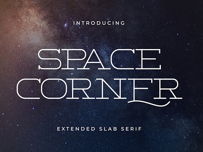 Space Corner - Extended Slab Serif