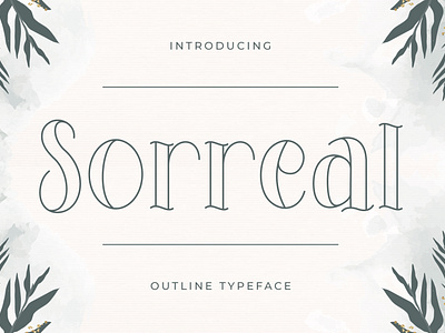 Sorreal - Outline Typeface
