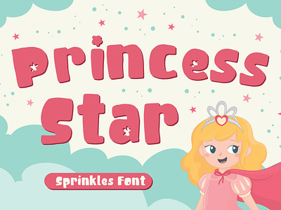 Princess Star - Sprinkles Font cartoon design display display font doodle instagram joyful logo poster scprinkles font tales