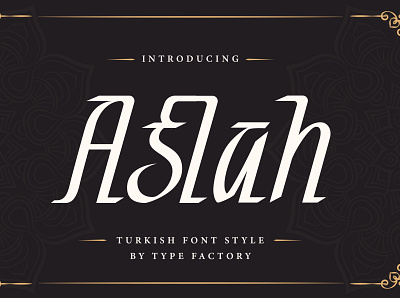 Aslah - Turkish Font Style apparel branding design display illustration islamic logo modern poster quotes turkish ui