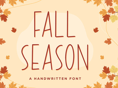 Fall Season - Handwritten Font autumn design display fall fancy funny kids font leaves logo season seasonal spring story book