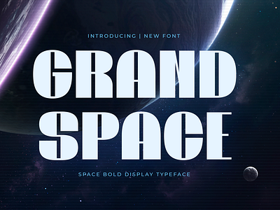 Grand Space – Space Bold Typeface