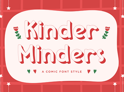 Kinder Minders - A Comic Font Style apparel branding comic decorative design display fancy font free font graphic design illustration kids logo modern playful poster quotes ui