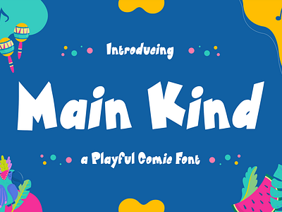 Main Kind - A Playful Comic Font