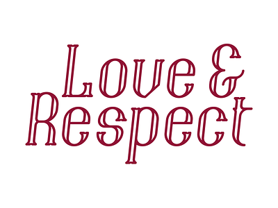 Love and Respect