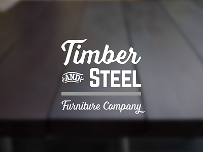 Timber & Steel americana brand branding furniture industrial logo modern rustic steel timber type wood