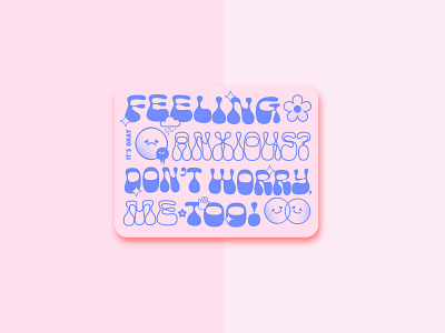 an anxious sticker :) anxiety anxious design flat illustration illustrator sticker sticker design typography vector