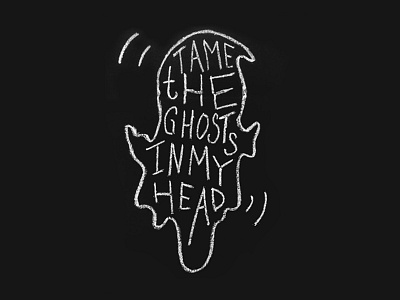 Lovers' Eyes calligraphy chalboard chalk chalklettering ghost handlettering illustration lyrics mumford sons typography