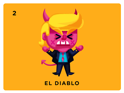 #2 El Diablo culture loteria mexican modern political trump