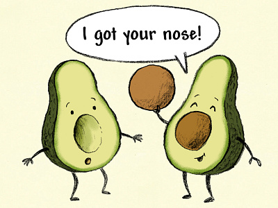 I Got Your Nose! avocado cartoon nose pencil drawing