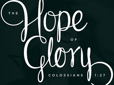 The Hope Of Glory Lettering lettering poster