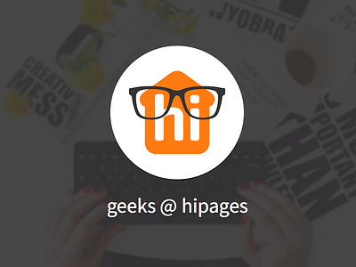 geeks @ hipages blog design engineering geeks hipages logo marketing product